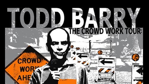 Todd Barry: The Crowd Work Tour Bild 1