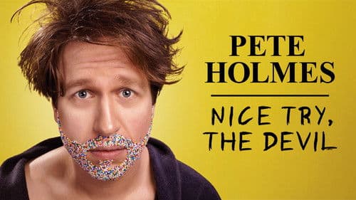 Pete Holmes: Nice Try, the Devil! Bild 1