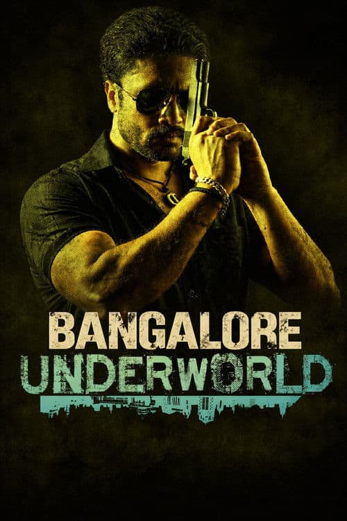 Bangalore Underworld