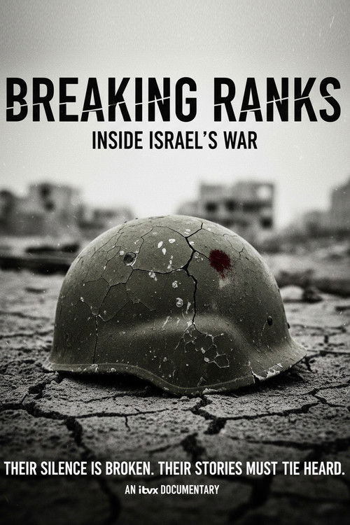Breaking Ranks: Inside Israel's War