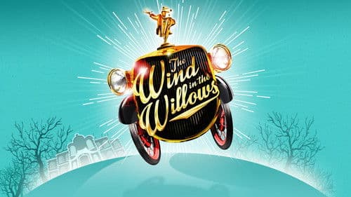 The Wind in the Willows: The Musical Bild 2