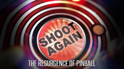 Shoot Again: The Resurgence of Pinball Bild 1