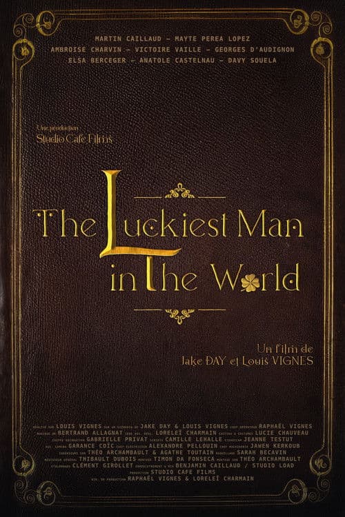 The Luckiest Man in The World