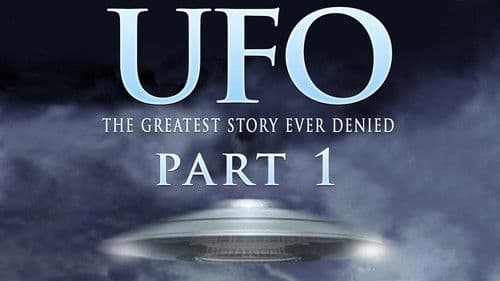 UFO: The Greatest Story Ever Denied Bild 1