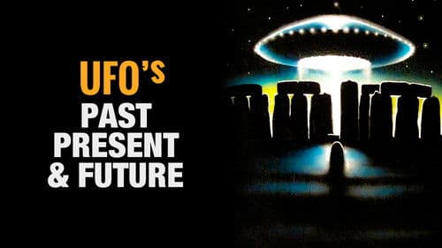 UFOs: Past, Present, and Future Bild 1