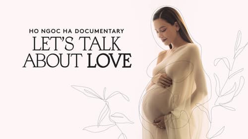Ho Ngoc Ha Documentary: Let's Talk About Love Bild 2