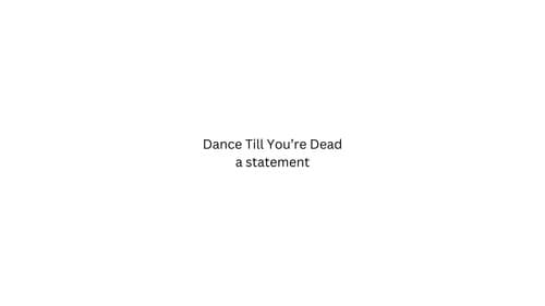 Dance Till You're Dead Bild 1