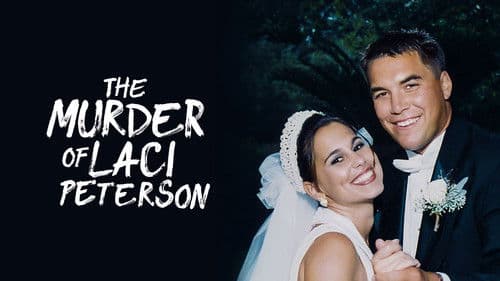 The Murder of Laci Peterson Bild 3