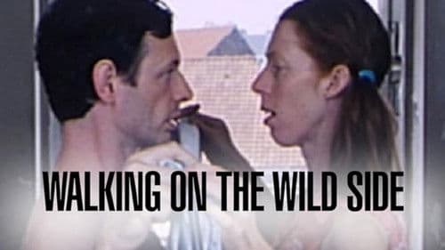 Walking on the Wild Side Bild 1