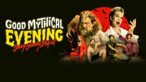 Good Mythical Evening: Sexy, Scary, Stupid Bild 3