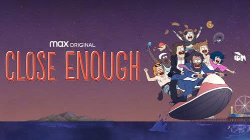 Close Enough Bild 2