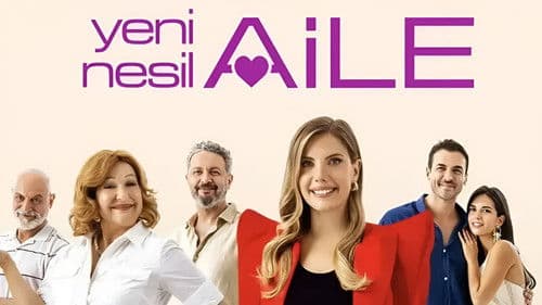 Yeni Nesil Aile Bild 1