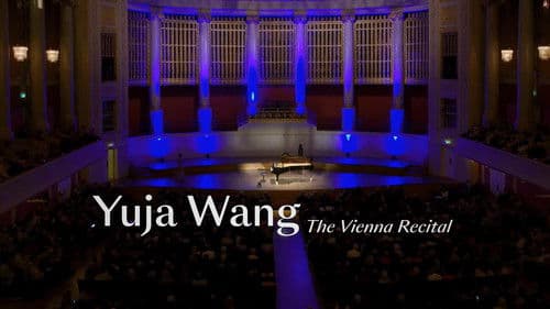 Yuja Wang - The Vienna Recital Bild 1