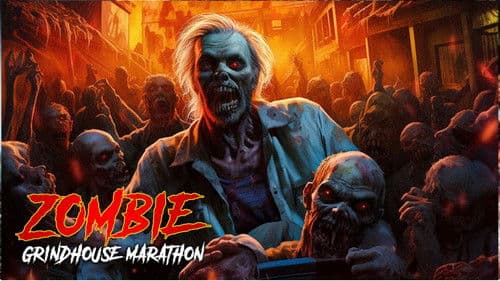 Zombie Grindhouse Marathon Bild 1