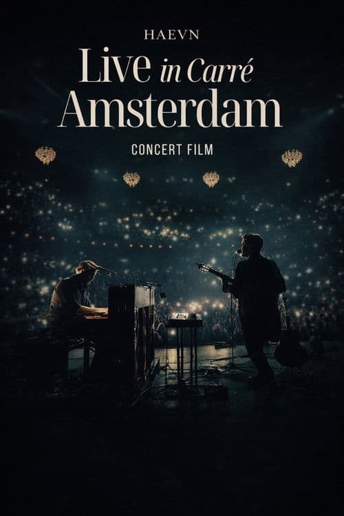 HAEVN - Live in Carrè Amsterdam