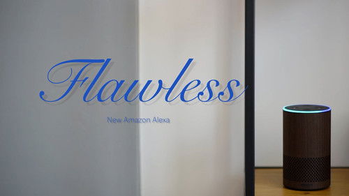 Flawless New Amazon Alexa Bild 1