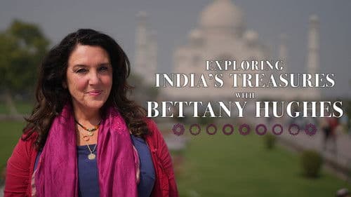 Exploring India's Treasures: Bettany Hughes Bild 4