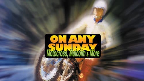 On Any Sunday: Motocross, Malcolm & More Bild 2