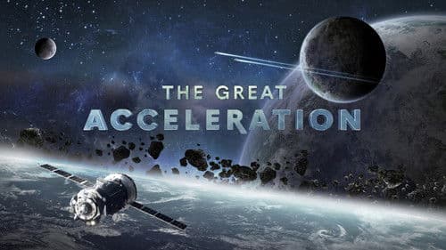 The Great Acceleration Bild 1