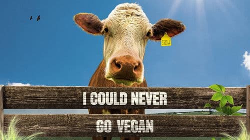 I Could Never Go Vegan Bild 2