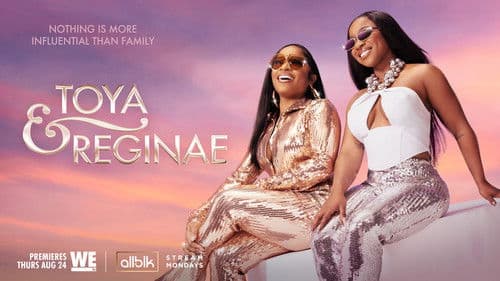 Toya & Reginae Bild 1