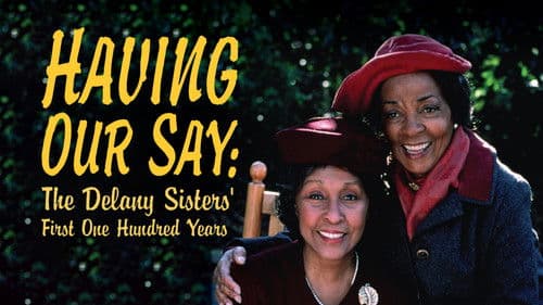 Having Our Say: The Delany Sisters' First 100 Years Bild 1