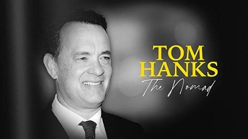 Tom Hanks: The Nomad Bild 1
