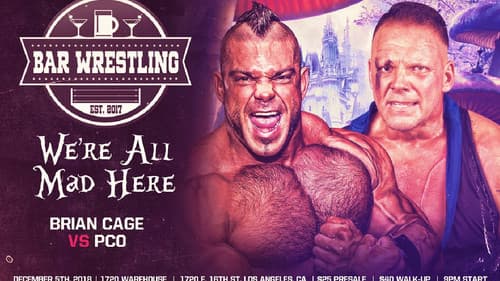 Bar Wrestling 25: We're All Mad Here Bild 1