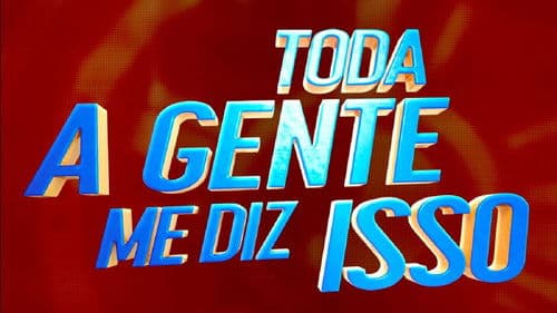 Toda a gente me diz isso Bild 1