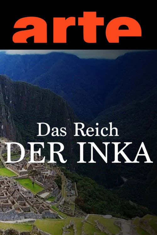 Das Reich der Inka - Spurensuche in den Anden