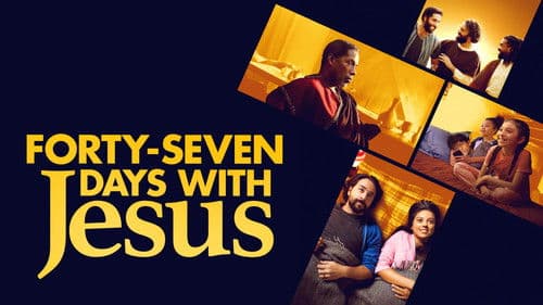 Forty-Seven Days with Jesus Bild 1