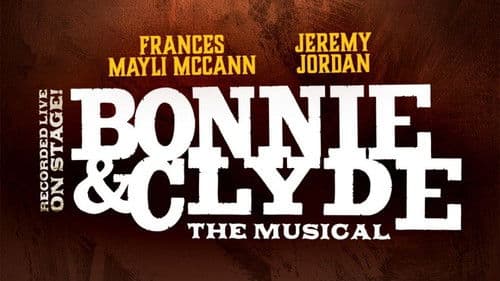 Bonnie & Clyde: The Musical Bild 5