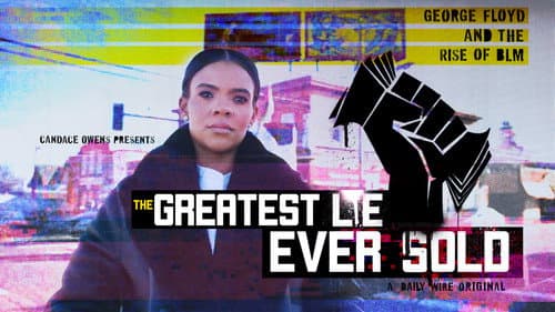 The Greatest Lie Ever Sold: George Floyd and the Rise of BLM Bild 4