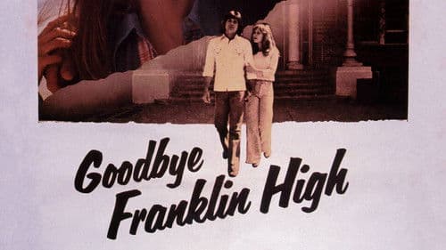Goodbye, Franklin High Bild 1
