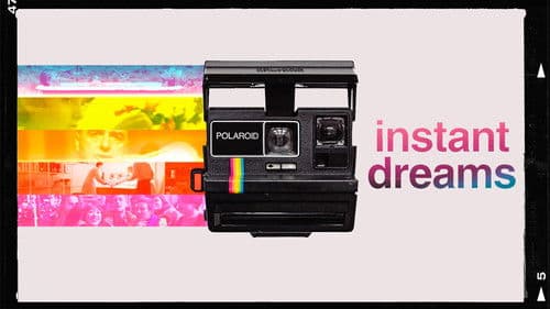 Instant Dreams Bild 6