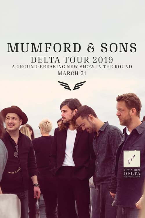 Mumford & Sons - Delta Tour Live