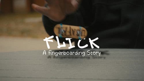Flick: A Fingerboarding Story Bild 3