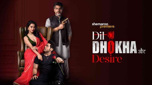Dil Dhokha Aur Desire Bild 1