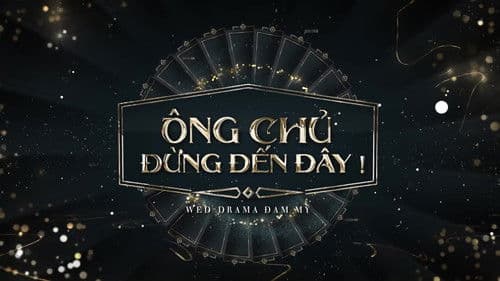 ÔNG CHỦ, ĐỪNG ĐẾN ĐÂY! Bild 2