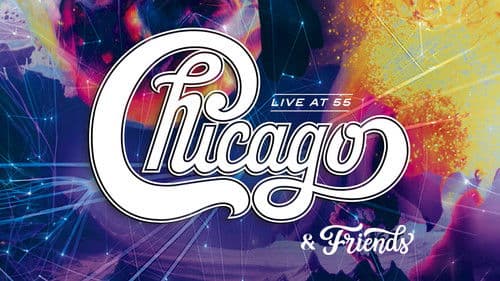 Chicago & Friends: Live At 55 Bild 1