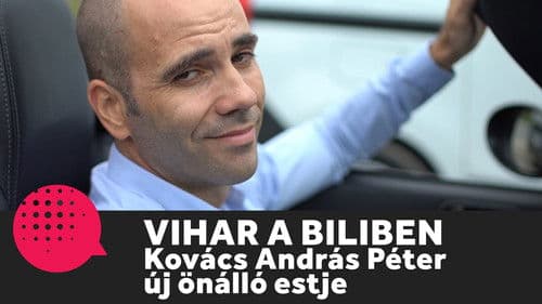 Dumaszínház:  Vihar a biliben - Kovács András Péter önálló estje Bild 1