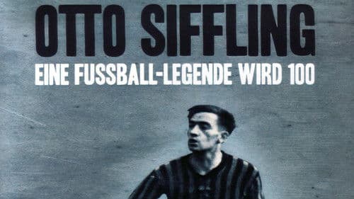 Otto Siffling - Eine Fußball-Legende wird 100 Bild 1