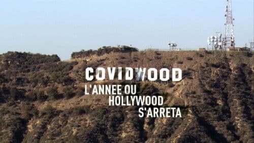Covidwood, l'année où Hollywood s'arrêta Bild 2