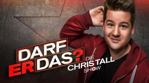 Darf er das? - Die Chris Tall Show Bild 1