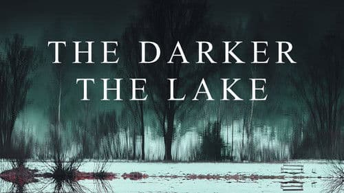 The Darker the Lake Bild 7