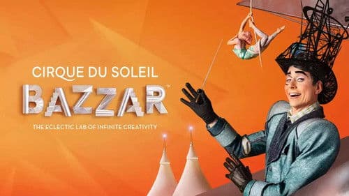 Cirque du Soleil: Bazzar Bild 1