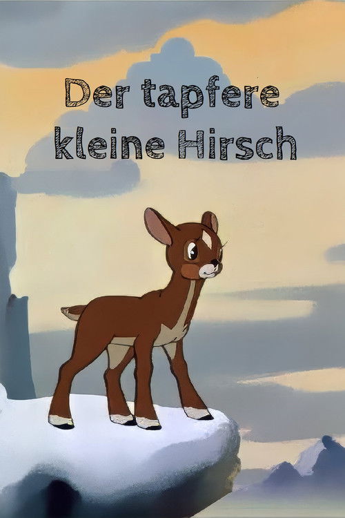Der tapfere kleine Hirsch