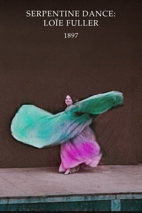 Danse Serpentine: Loie Fuller