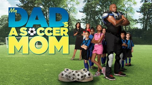 My Dad's a Soccer Mom Bild 3