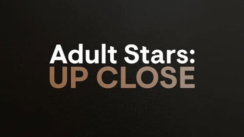 Adult Stars Up Close Bild 1
